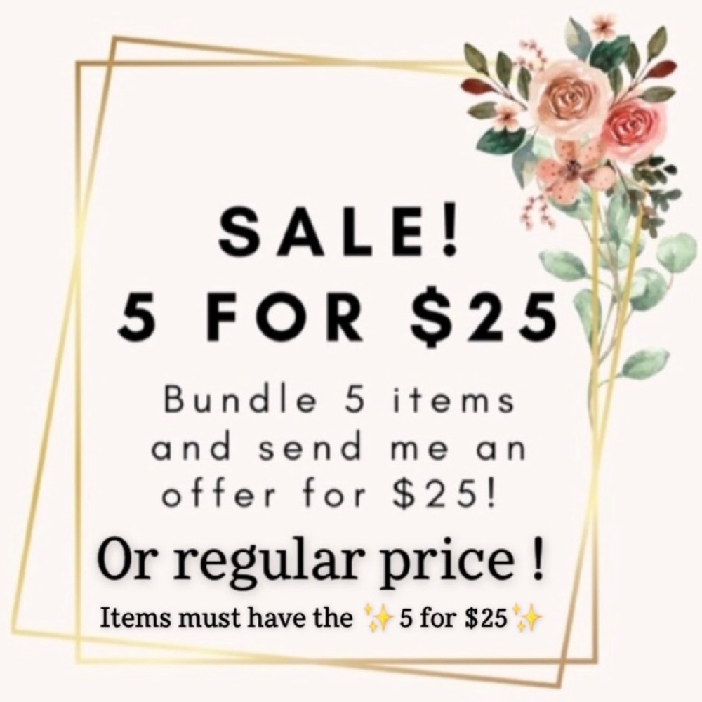 ✨5 for $25 ✨OR regular price!